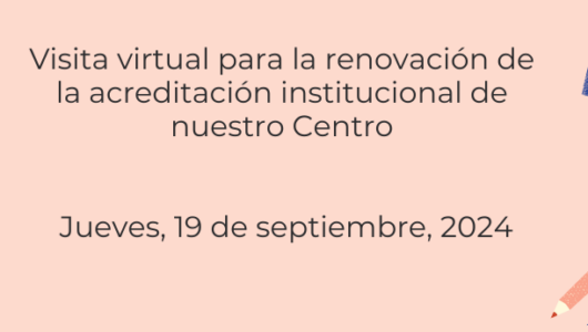 Visita Virtual para la Renovación de la Acreditación Institucional