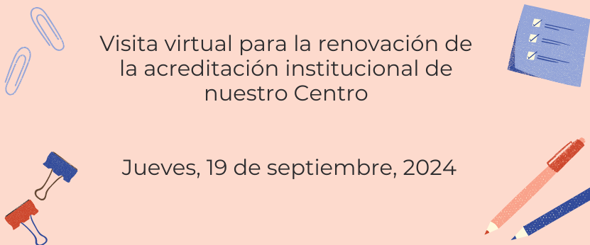 Visita Virtual para la Renovación de la Acreditación Institucional